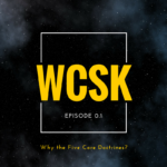 What Christians Should Know (#WCSK) Episode Zero_ Why the Five Core Doctrines