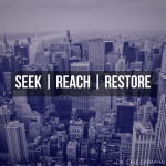 Seek. Reach. Restore. Dr. C. H. E. Sadaphal What Christians Should Know (#WCSK)