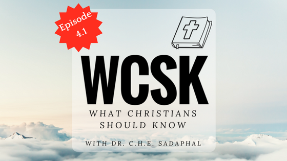 WCSK Episode 4.1: Prophecy and Special Revelation