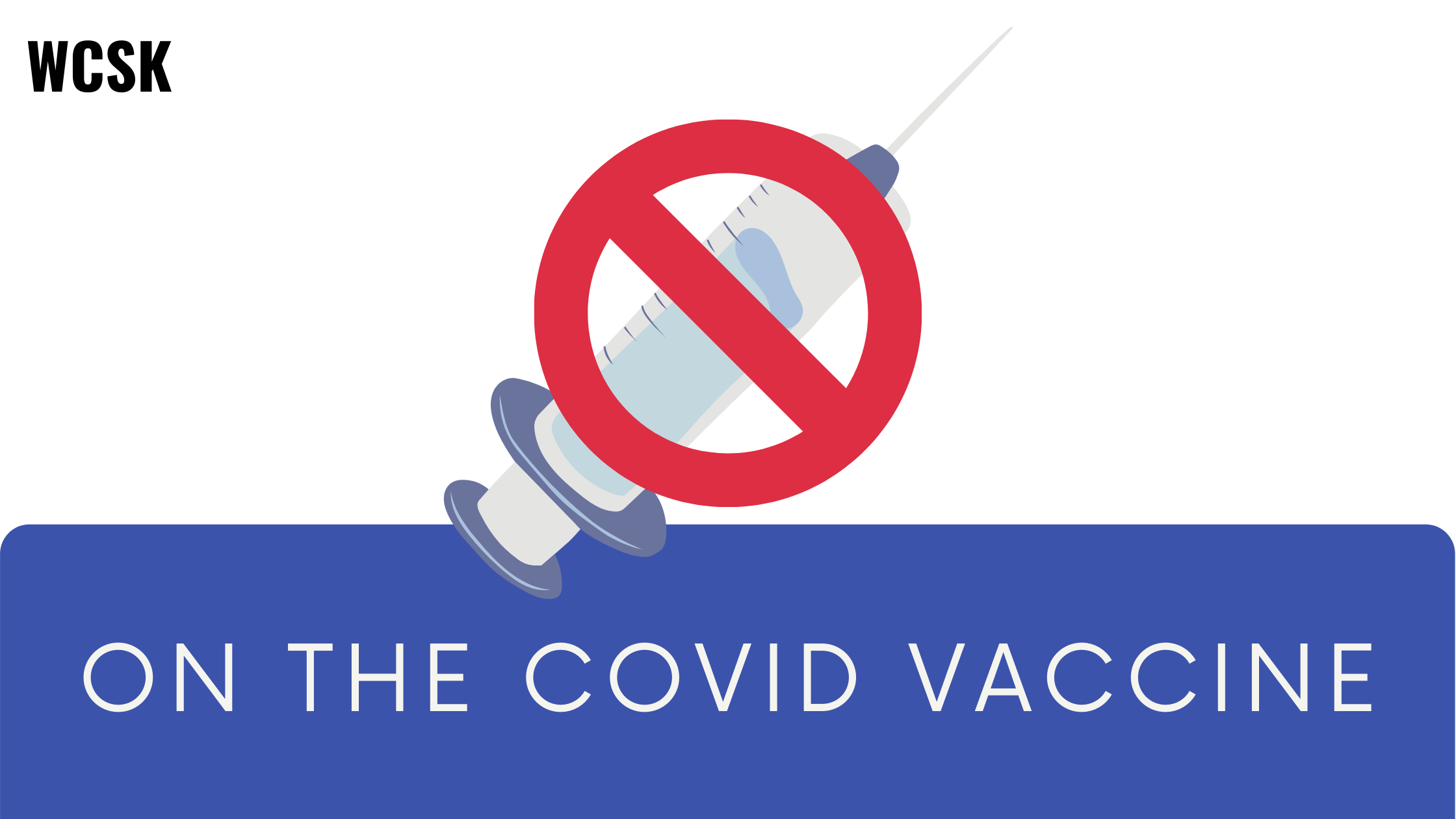 Reasons Why Not to Get the COVID Vaccine
