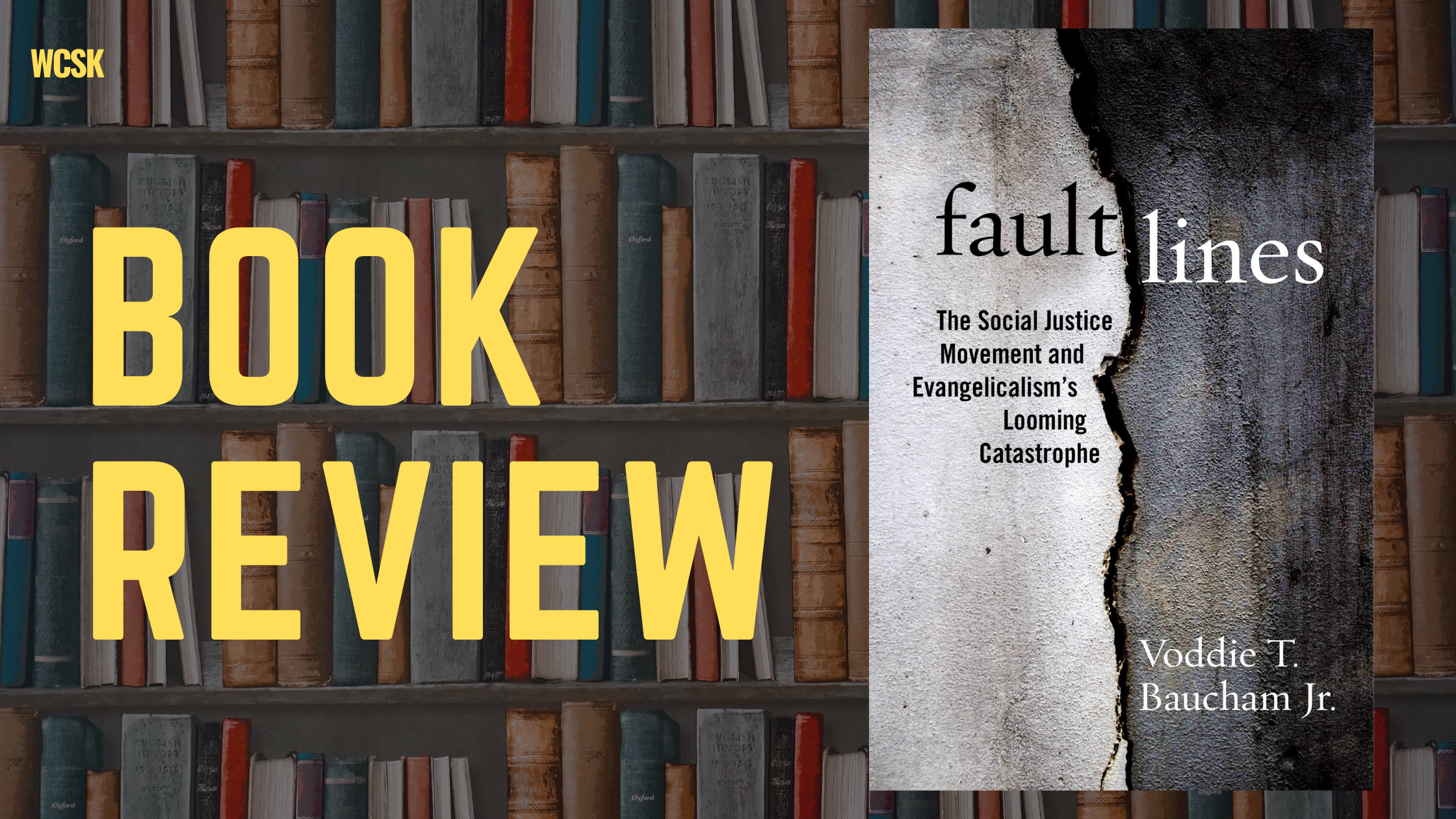 Book Review: Fault Lines by Voddie Baucham