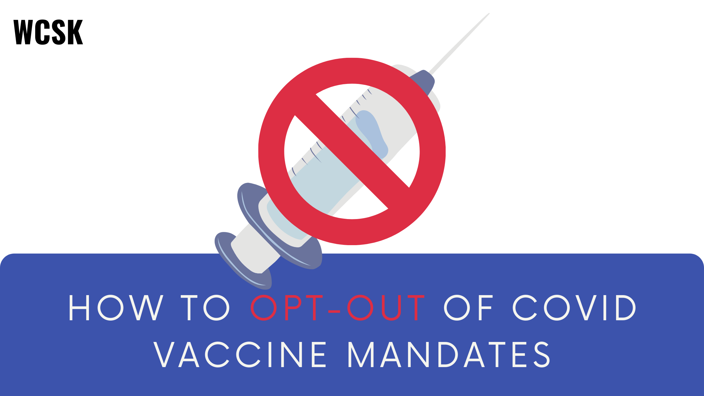 The Religious Exemption: How to Opt-Out of COVID Vaccine Mandates