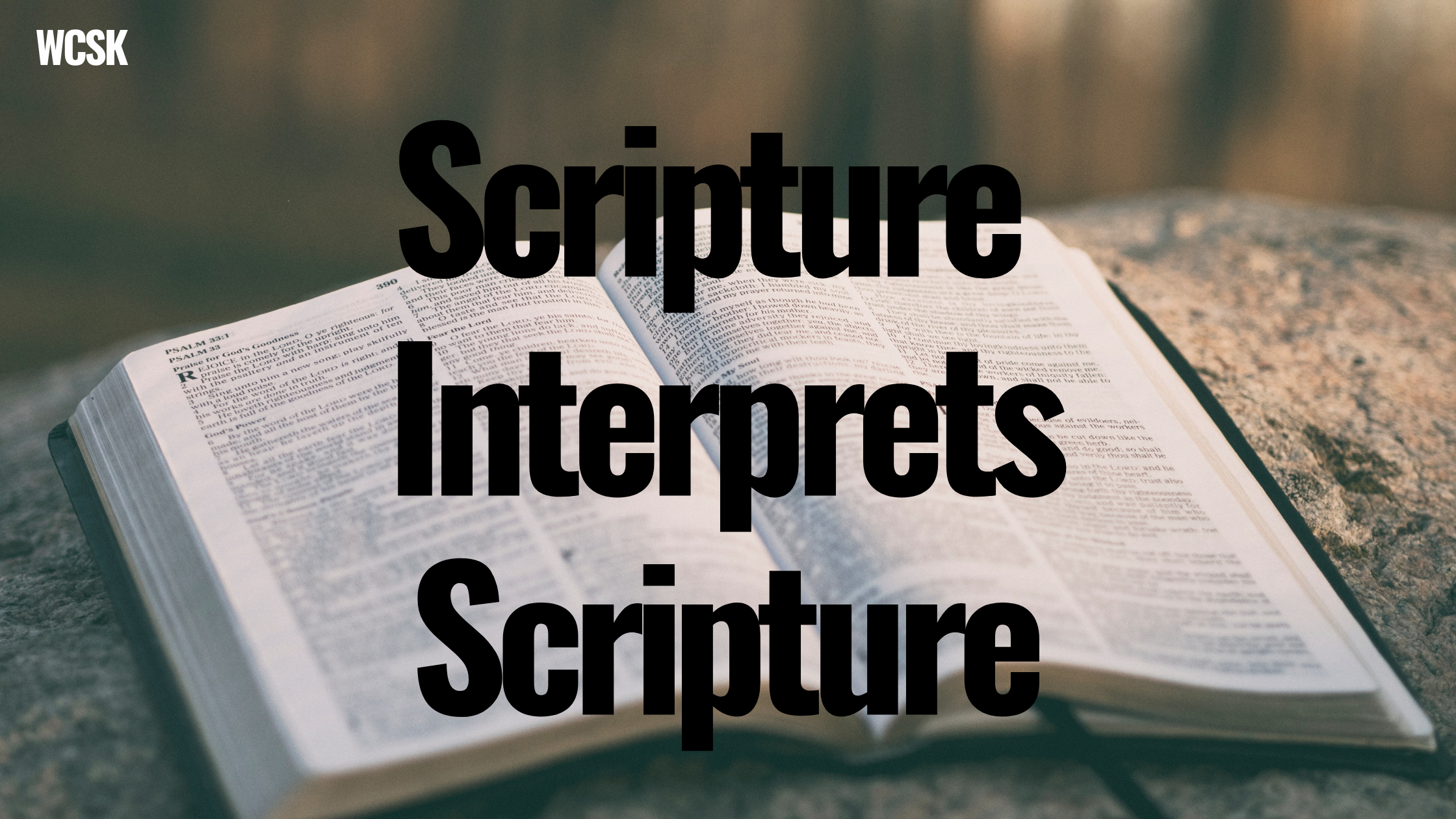 Scripture Interprets Scripture