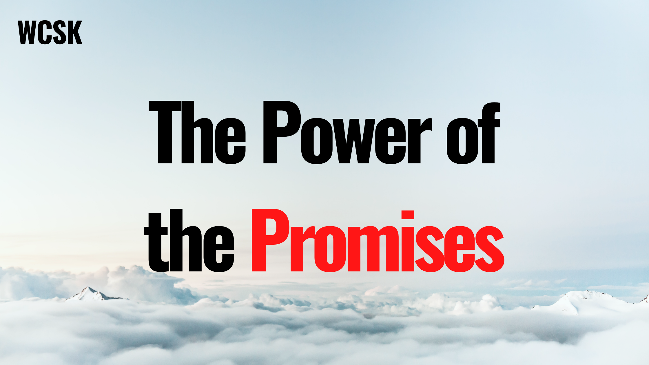 WCSK The Power of the Promises