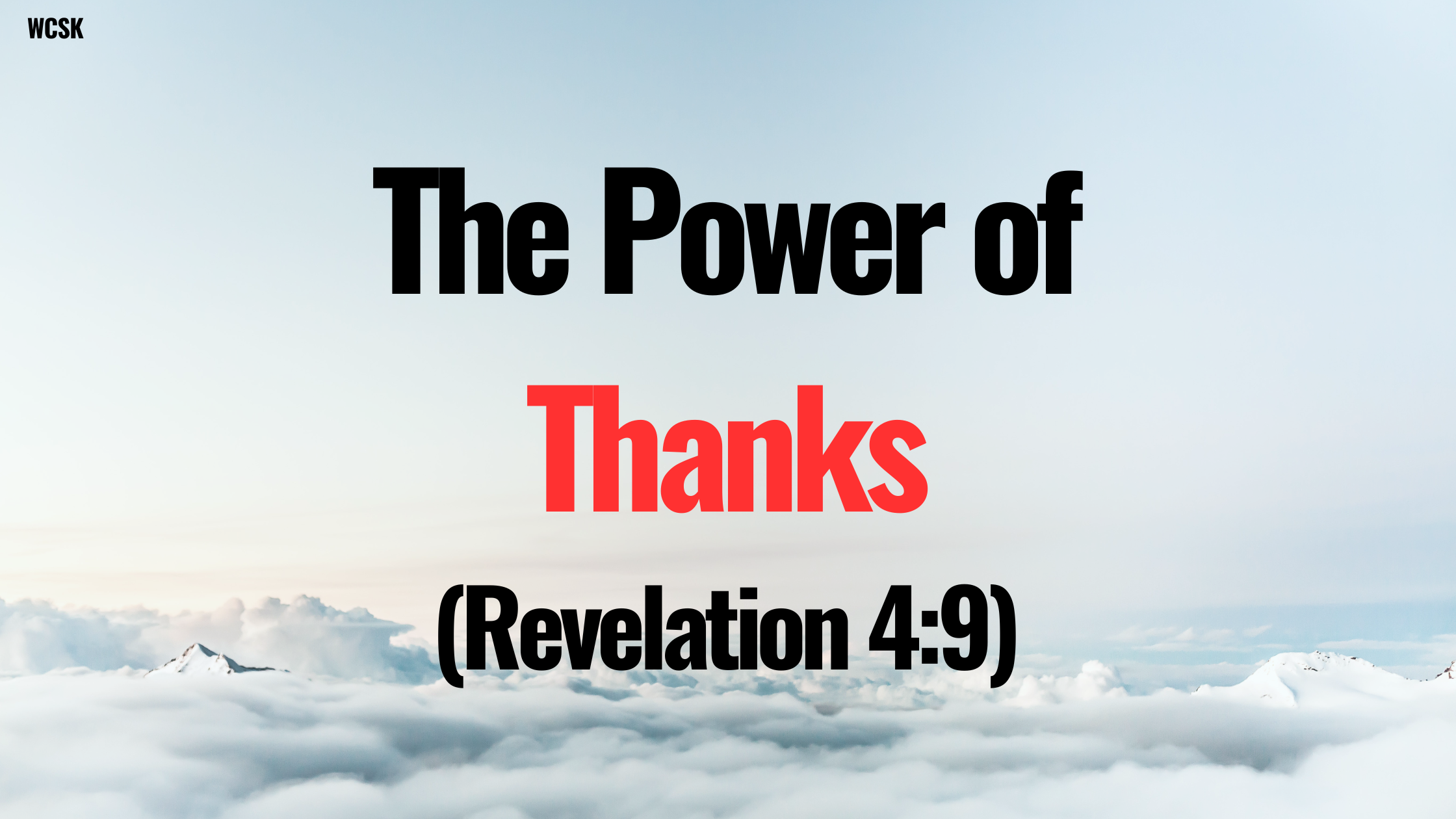 The Power of Thanks (Revelation 4:9)