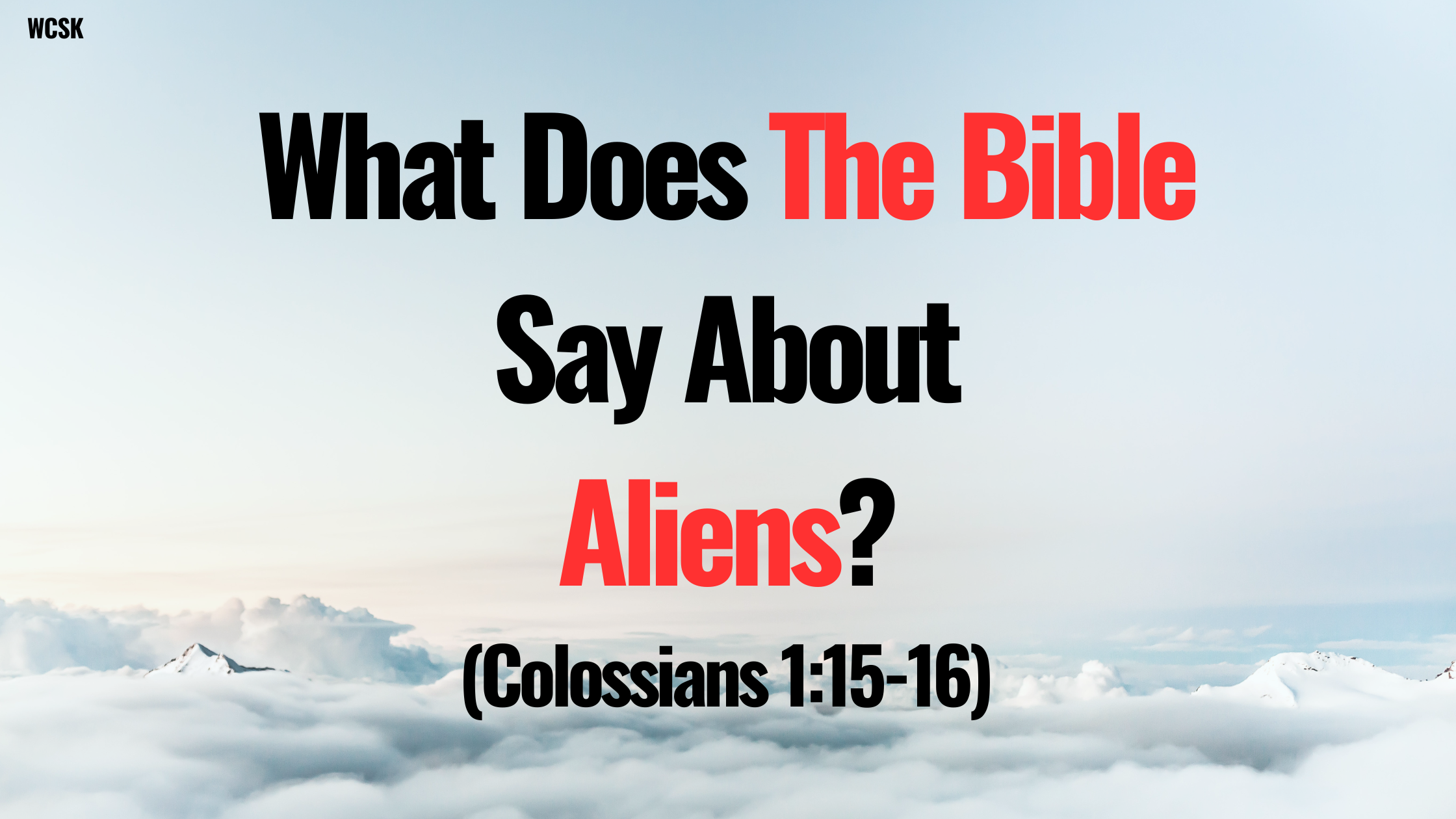 What Does The Bible Say About Aliens?