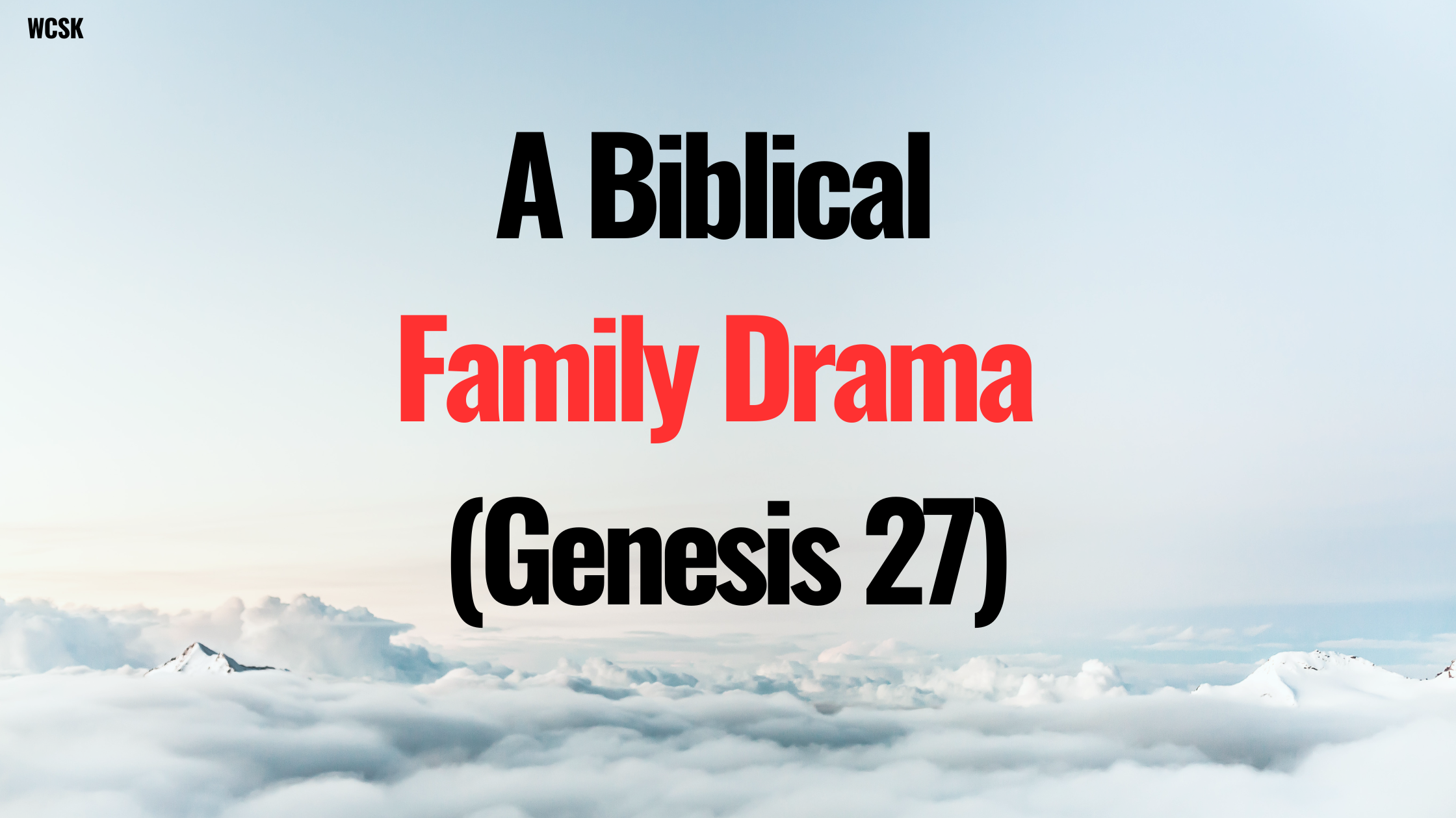 Biblical Family Drama